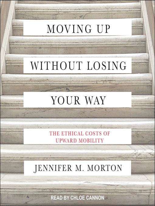 Title details for Moving Up without Losing Your Way by Jennifer Morton - Available